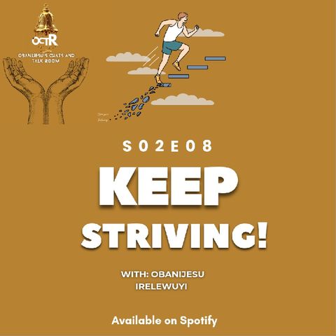 S02E08: Keep Striving!