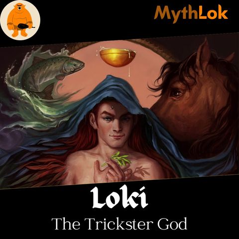 Loki : The Trickster God