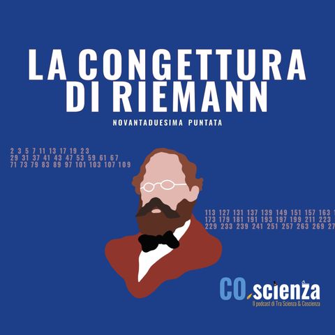 Congettura di Riemann (Novantaduesima Puntata)
