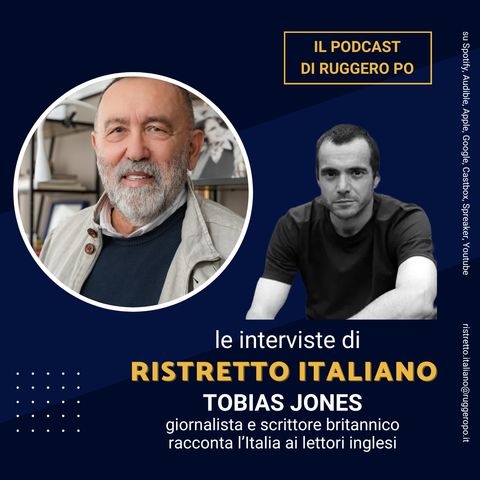 Le interviste di Ristretto Italiano - Tobias Jones - 11 maggio 2024