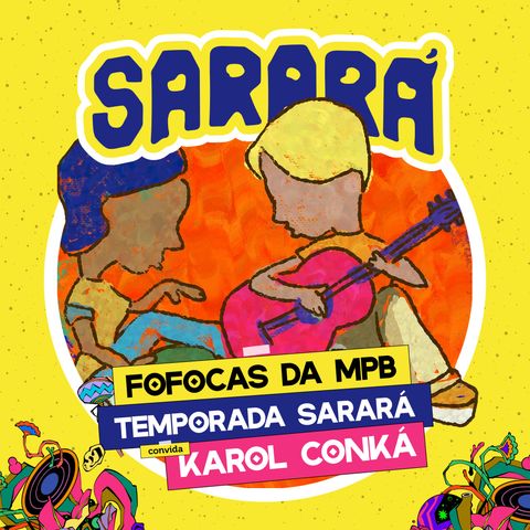 Fofocas + Sarará: Karol Conká, a Mamacita, de Tombei a Subida