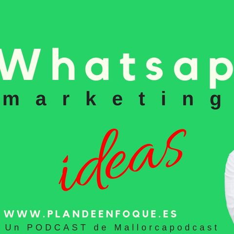 ✅ Ideas para usar whatsapp en marketing en 2019 ✅