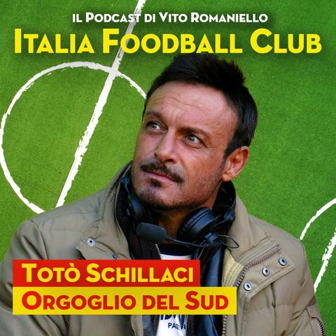 S6 Ep. 1 - Totò Schillaci, orgoglio del Sud