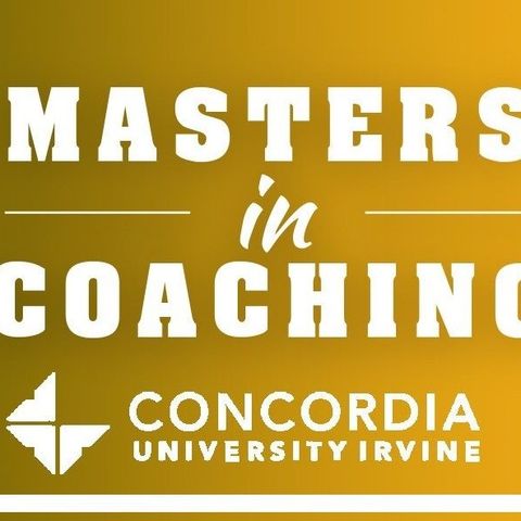 Masters in Coaching Podcast- Episode LXXIII