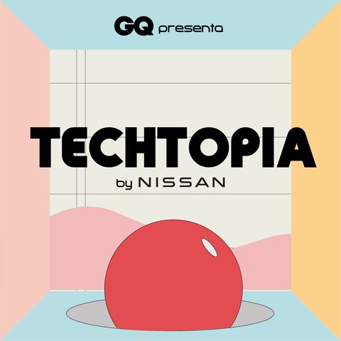GQ presenta Techtopia by Nissan