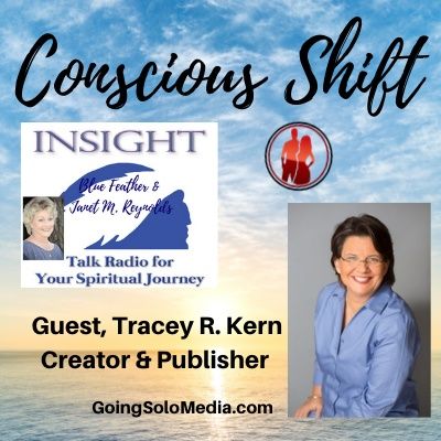 Conscious Shift with Guest, Tracey R. Kern, Creator and Publisher