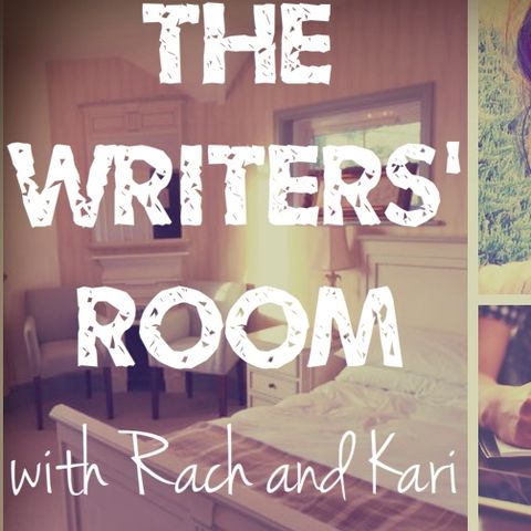 Writer's Room with Rach and Kari Week One