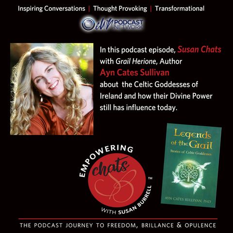 Susan chats with Grail Heroine author Ayn Cates Sullivan