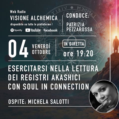 ESERCITARSI NELLA LETTURA DEI REGISTRI AKASHICI CON SOUL IN CONNECTION CON MICHELA SALOTTI