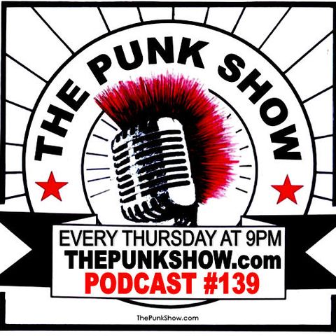 The Punk Show #139 - 12/09/2021