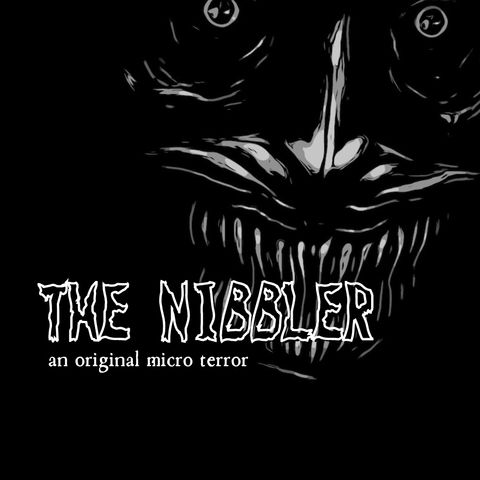 “THE NIBBLER” by Scott Donnelly #MicroTerrors