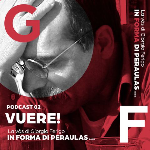 3 Giorgio Ferigo "In forma di peraulas" - Vuere!