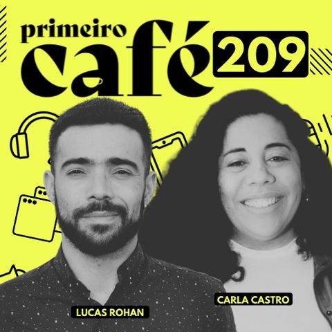 #209: Única regra na Câmara: não há regras | Cafeteira Vermelha com Carla Castro