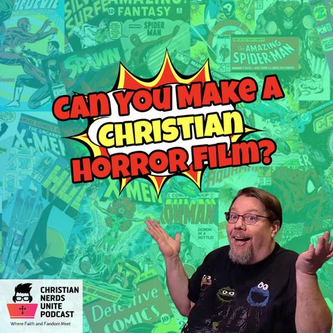 Can You Make A Christian Horror Film?