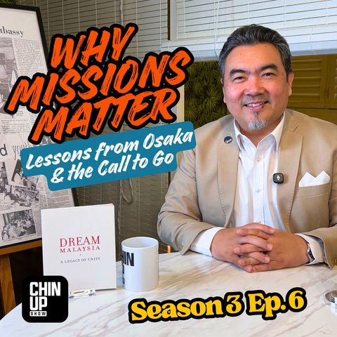 Why Missions Matter — Lessons from Osaka & the Call to Go