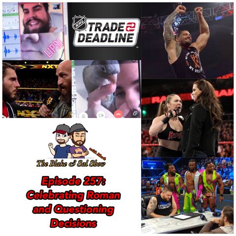 Episode 257: Celebrating Roman and Questioning Decisions (Special Guest: Scotty Fellows)