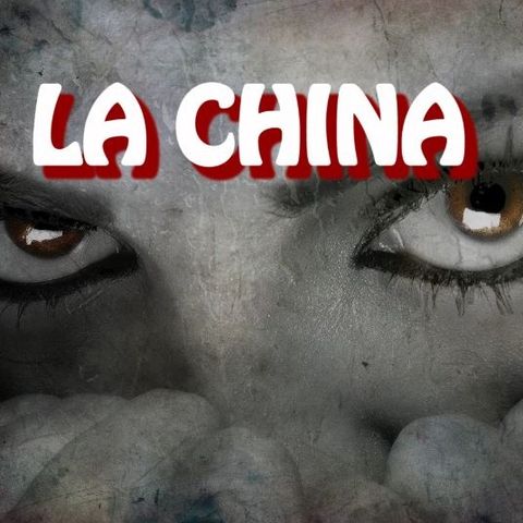 La China / Relato de Terror