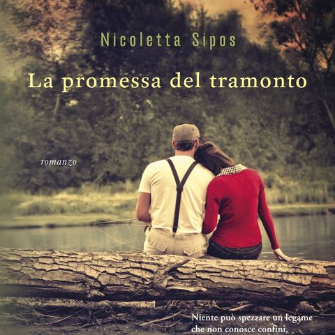 Nicoletta Sipos "La promessa del tramonto"