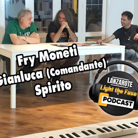 Entrevista a Fry Moneti y Gianluca (Comandante) Spirito [ITALIAN]