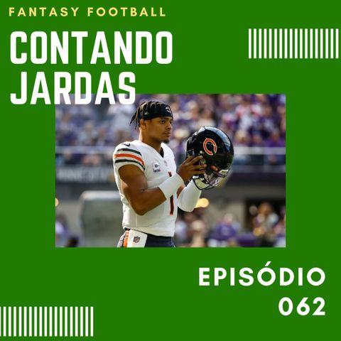 CONTANDO JARDAS FANTASY – EP 62 – JUSTIN FIELDS: SELL HIGH OU BUY LOW?