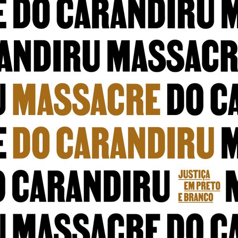 01 - Massacre do Carandiru