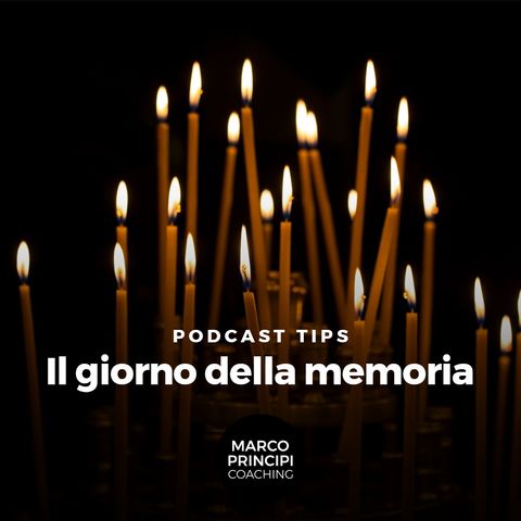 Podcast Tips "Il giorno della memoria"