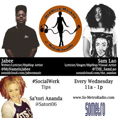 Midweek Mashup hosted by @MokahSoulFly Show 12 Mar 2 2016 - Guest @THE_SamLao and @MyNameIsJabee