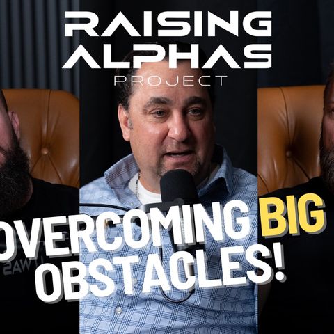 Overcoming Big Obstacles with Paul Lawrence