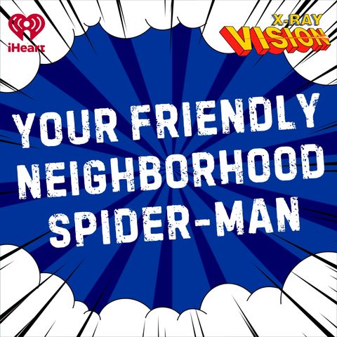 Your Friendly Neighborhood Spider-Man Episodes 1 and 2