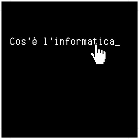 Che cos'è l'informatica?