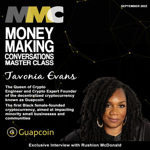 The Queen of Crypto, Tavonia Evans, breaks down smart cities, blockchain and discusses the first black female founded crypto technology!