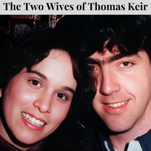 The Two Wives of Thomas Keir