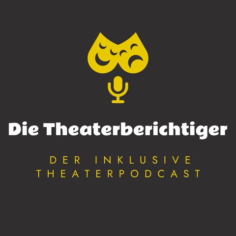 TB00 Folge Null – Ein inklusiver Theaterpodcast