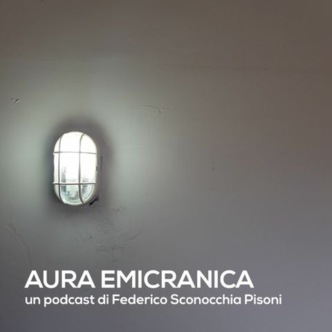 Aura Emicranica - episodio 4: A me, ad esempio, bastò solo una parola