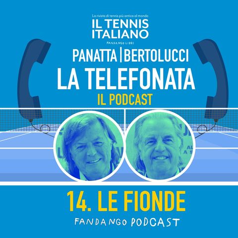 14. Le fionde