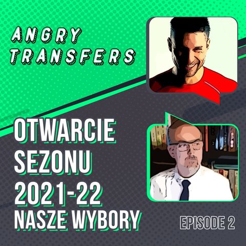 Otwarcie sezonu 20021/22 - Nasze wybory