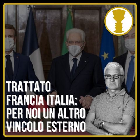 Il presidente francese e un banchiere firmano il Trattato Francia Italia - Davide Rossi