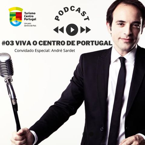 #03 - Viva o Centro de Portugal