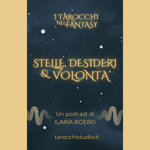 5. Stelle, Desideri e volontà