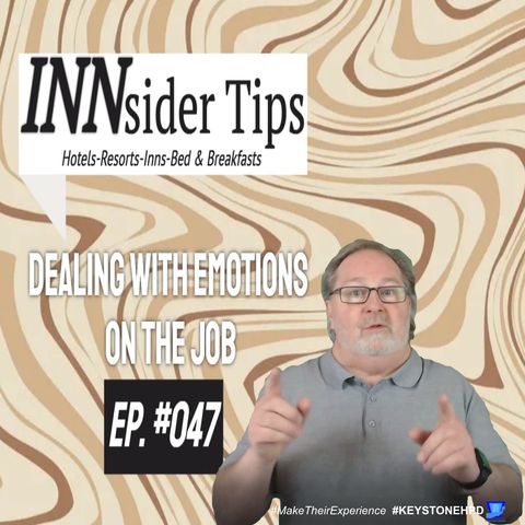 Dealing With Emotions On The Job | INNsider Tips-047