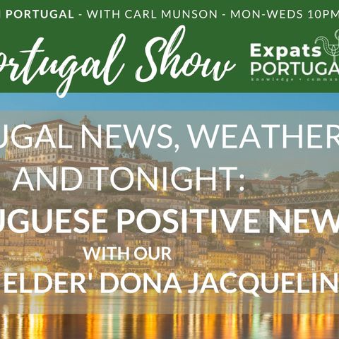 The Portugal Show with ExpatsPortugal.com - 13-10-20