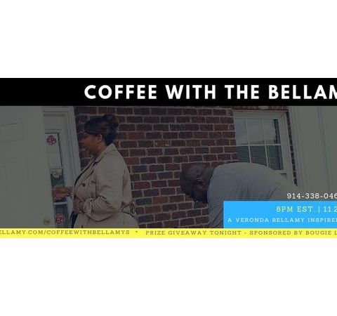 Coffee with The Bellamy's Top 10 Strategies for Successful Marriage/Relationship