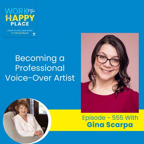 Becoming a Professional Voice-Over Artist with Gina Scarpa