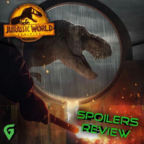 Jurassic World Dominion Spoilers Review : GV 487
