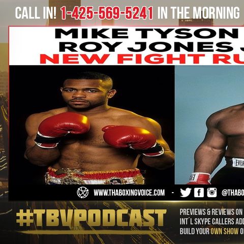 ☎️Mike Tyson vs Roy Jones Jr🔥Triller Furious With With Lies🤔Vows Never to Bring Tyson Back to Cali😱