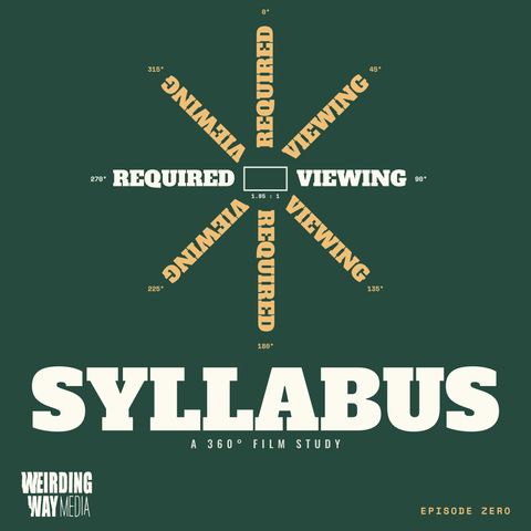 Required Viewing 00: Syllabus