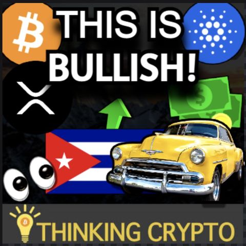 Cuba To Adopt Bitcoin & Crypto - Bill Miller GBTC - Crypto Regulations - SEC Ripple XRP Hinman Speech