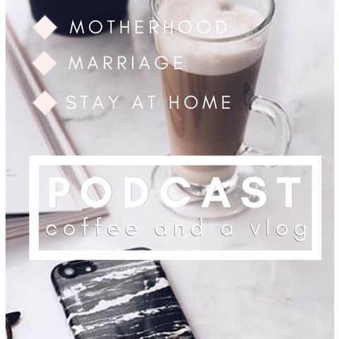 Coffeeandavlog Podcast, Teen Pregnancy & Motherhood