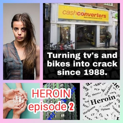 heroin episode 2