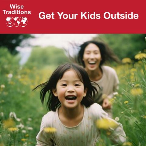 458: Get Your Kids Outside